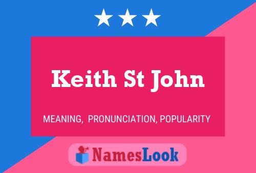 Póster del nombre Keith St John