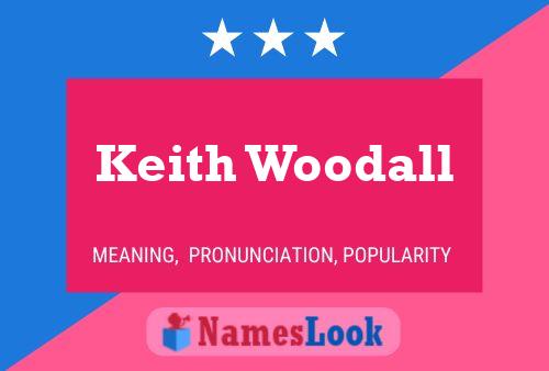 Póster del nombre Keith Woodall