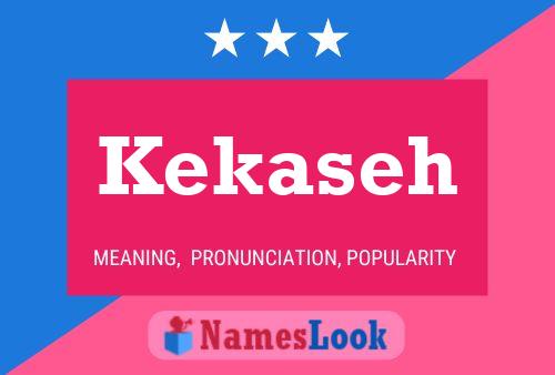 Póster del nombre Kekaseh