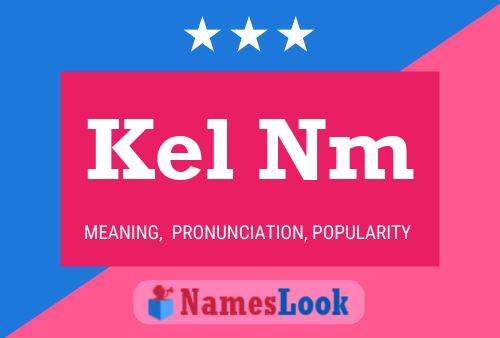 Póster del nombre Kel Nm