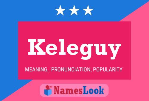 Póster del nombre Keleguy