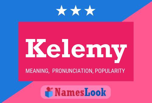 Póster del nombre Kelemy