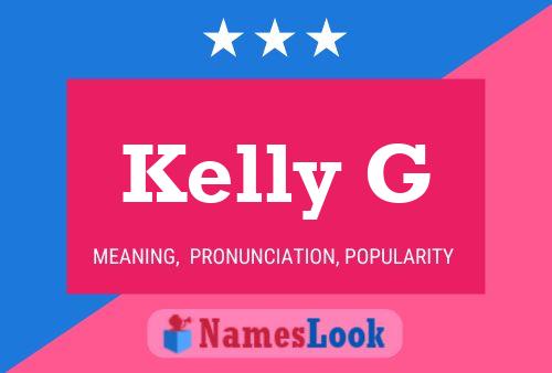 Póster del nombre Kelly G