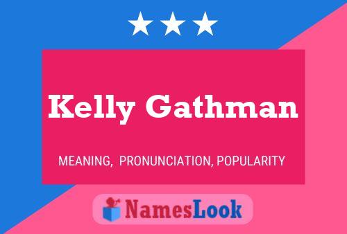 Póster del nombre Kelly Gathman