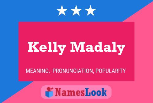 Póster del nombre Kelly Madaly