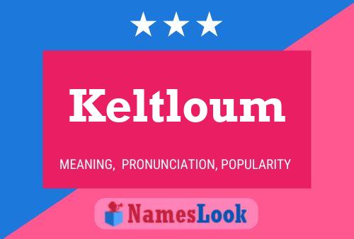 Póster del nombre Keltloum