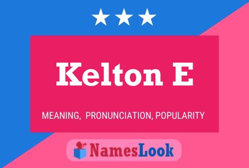 Póster del nombre Kelton E