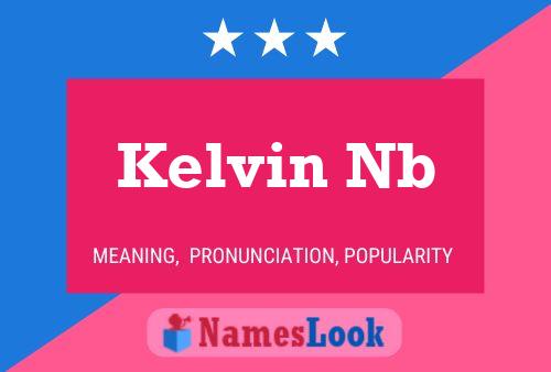 Póster del nombre Kelvin Nb