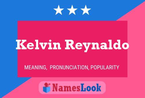 Póster del nombre Kelvin Reynaldo