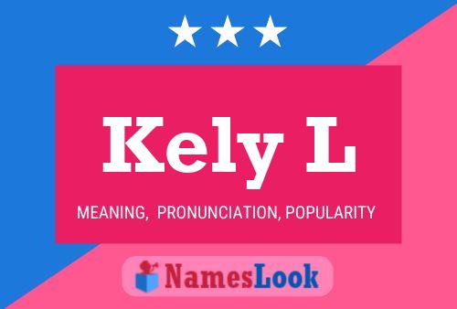 Póster del nombre Kely L