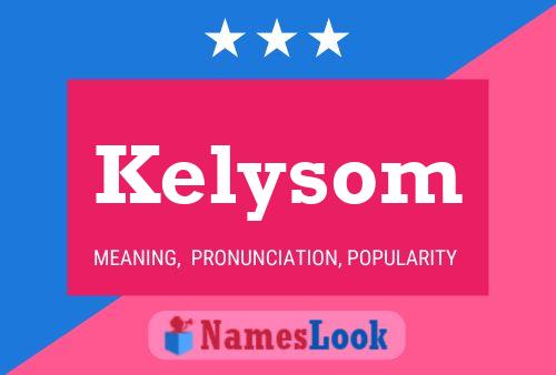 Póster del nombre Kelysom