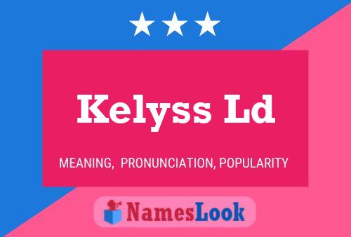 Póster del nombre Kelyss Ld