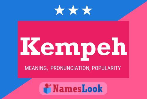 Póster del nombre Kempeh