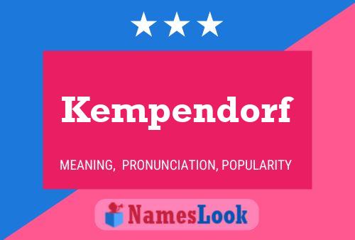 Póster del nombre Kempendorf