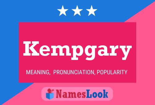 Póster del nombre Kempgary