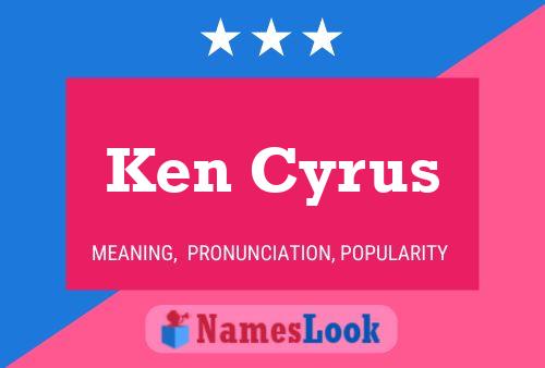 Póster del nombre Ken Cyrus