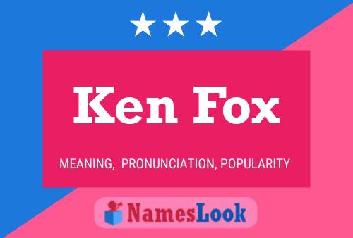 Póster del nombre Ken Fox