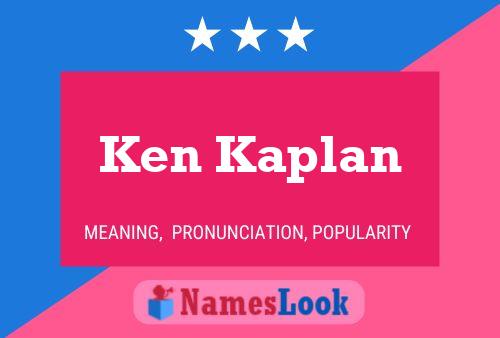 Póster del nombre Ken Kaplan