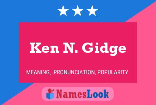 Póster del nombre Ken N. Gidge