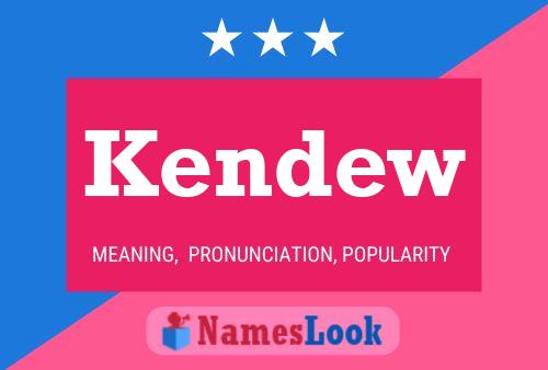 Póster del nombre Kendew