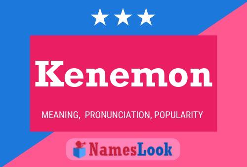 Póster del nombre Kenemon