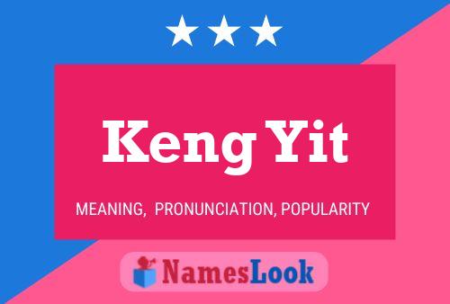 Póster del nombre Keng Yit