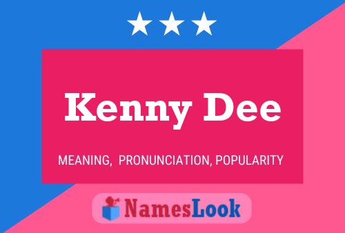 Póster del nombre Kenny Dee