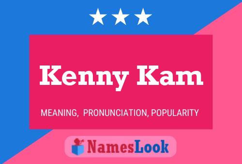 Póster del nombre Kenny Kam