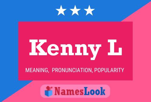 Póster del nombre Kenny L