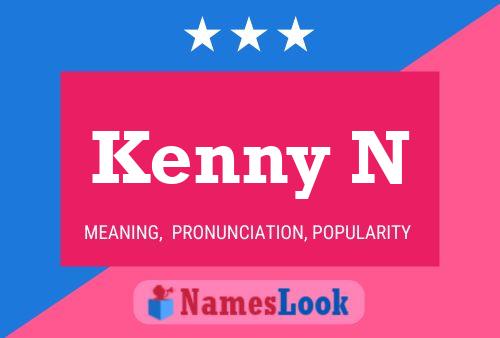 Póster del nombre Kenny N