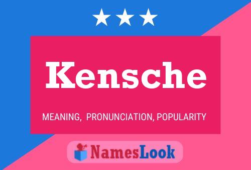 Póster del nombre Kensche