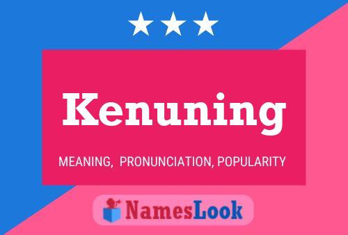 Póster del nombre Kenuning