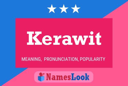 Póster del nombre Kerawit