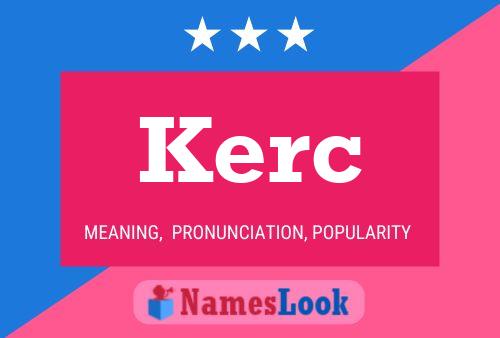 Póster del nombre Kerc