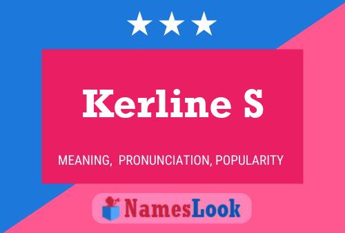 Póster del nombre Kerline S