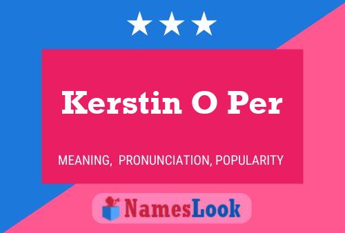 Póster del nombre Kerstin O Per