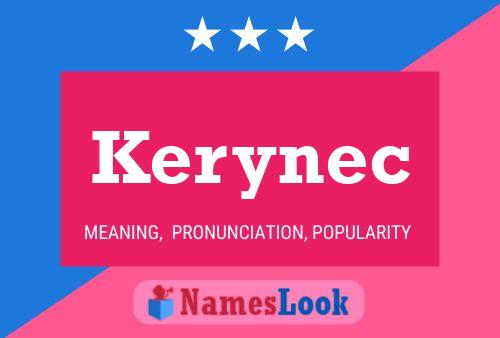 Póster del nombre Kerynec