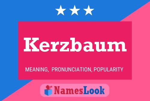 Póster del nombre Kerzbaum