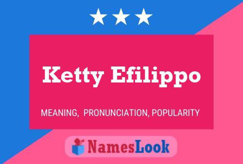 Póster del nombre Ketty Efilippo