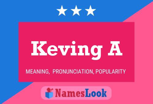 Póster del nombre Keving A