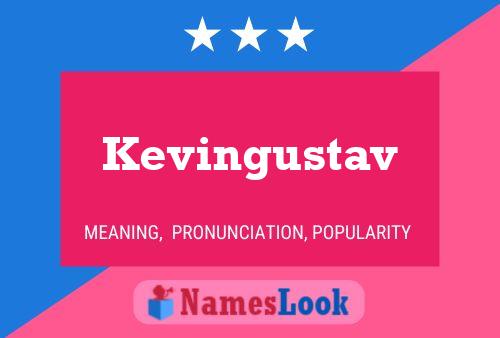 Póster del nombre Kevingustav