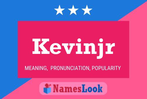 Póster del nombre Kevinjr