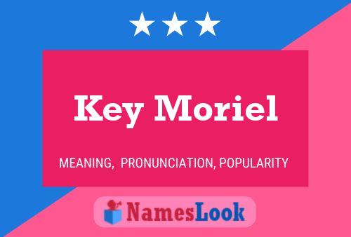 Póster del nombre Key Moriel