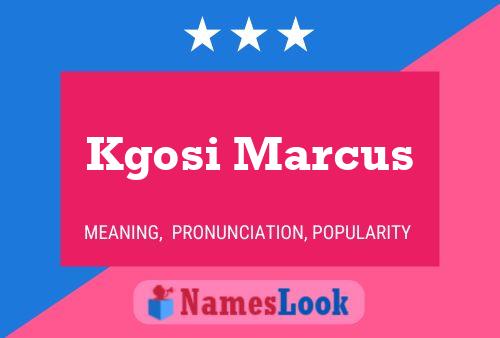 Póster del nombre Kgosi Marcus