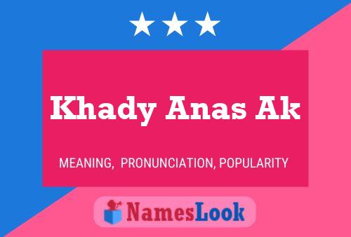 Póster del nombre Khady Anas Ak