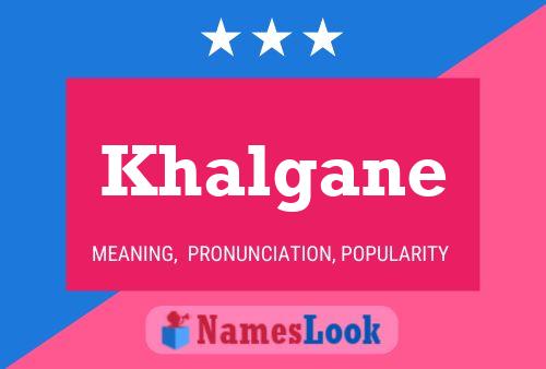 Póster del nombre Khalgane