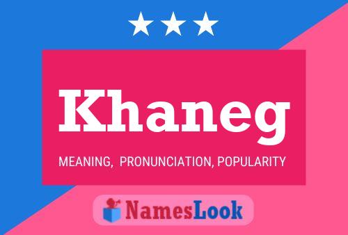 Póster del nombre Khaneg