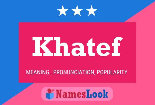 Póster del nombre Khatef