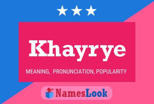 Póster del nombre Khayrye