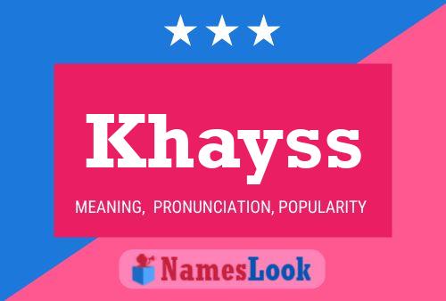 Póster del nombre Khayss